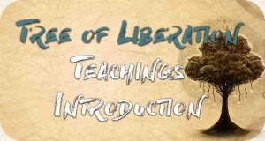 Tree of Liberation Teachings Introduction